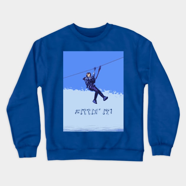 Zippin' It! - Zipline Rider Crewneck Sweatshirt by Highseller